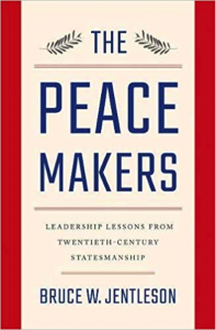 The Peace Makers by Bruce Jentleson